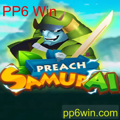 PreachSamurai: A Arte de Vencer no PP6 Win
